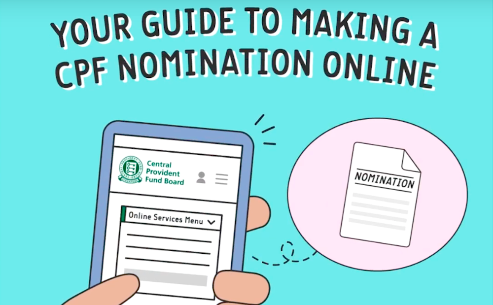 Have you made your CPF Nomination?
